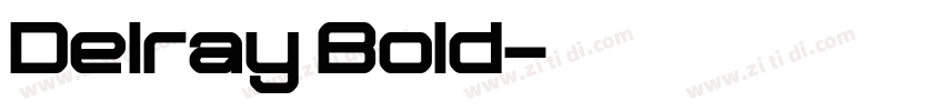 Delray Bold字体转换